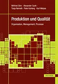 E-Book (epub) Produktion und Qualität von Wilfried Sihn, Alexander Sunk, Tanja Nemeth