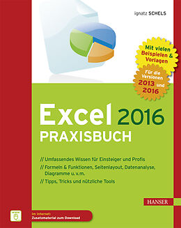 E-Book (epub) Excel 2016 Praxisbuch von Ignatz Schels