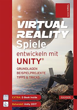 Set mit div. Artikeln (Set) Virtual Reality-Spiele entwickeln mit Unity® von Daniel Korgel