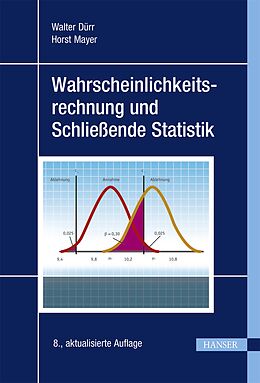 Kartonierter Einband Wahrscheinlichkeitsrechnung und Schließende Statistik von Walter Dürr, Horst Mayer
