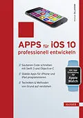 E-Book (pdf) Apps für iOS 10 professionell entwickeln von Thomas Sillmann
