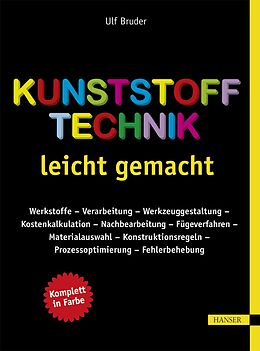 E-Book (epub) Kunststofftechnik leicht gemacht von Ulf Bruder