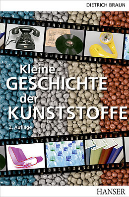 E-Book (pdf) Kleine Geschichte der Kunststoffe von Dietrich Braun