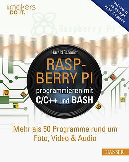 E-Book (pdf) Raspberry Pi programmieren mit C/C++ und Bash von Harald Schmidt