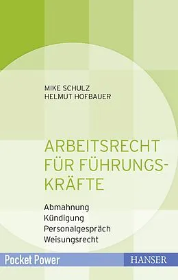 E-Book (pdf) Arbeitsrecht für Führungskräfte von Mike Schulz, Helmut Hofbauer