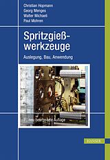 E-Book (pdf) Spritzgießwerkzeuge von Christian Hopmann, Georg Menges, Walter Michaeli