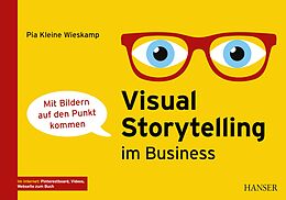 E-Book (pdf) Visual Storytelling im Business von Pia Kleine Wieskamp