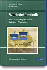Fester Einband Werkstofftechnik von Wolfgang W. Seidel, Frank Hahn