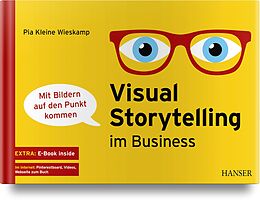 Set mit div. Artikeln (Set) Visual Storytelling im Business von Pia Kleine Wieskamp