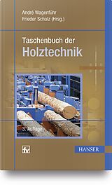 Kartonierter Einband Taschenbuch der Holztechnik von 
