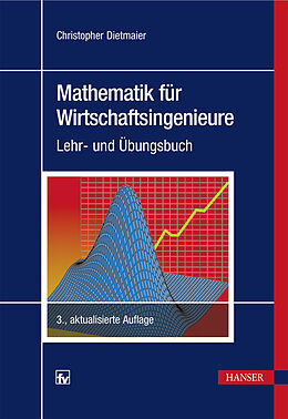 E-Book (pdf) Mathematik für Wirtschaftsingenieure von Christopher Dietmaier