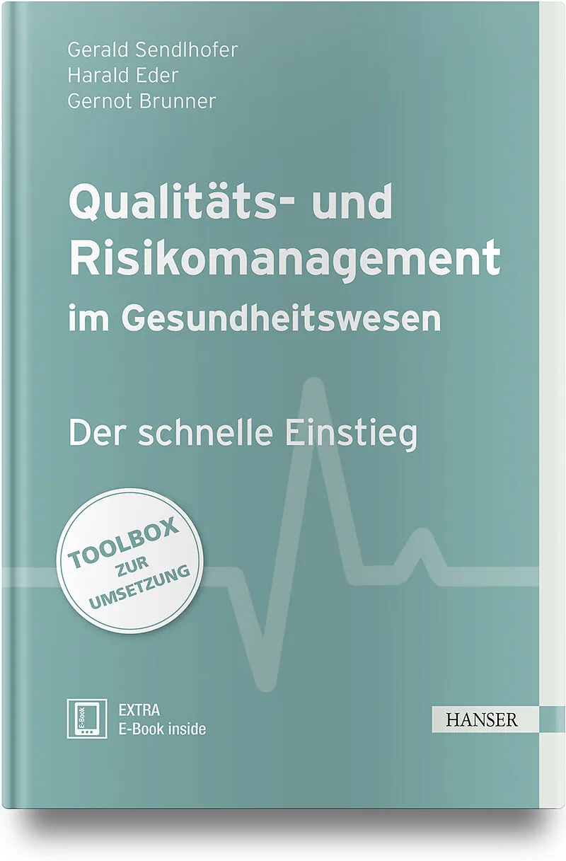 Qualitäts- und Risikomanagement im Gesundheitswesen