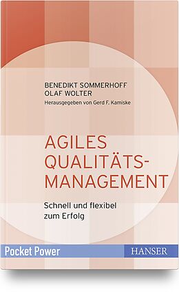 Kartonierter Einband Agiles Qualitätsmanagement von Benedikt Sommerhoff, Olaf Wolter