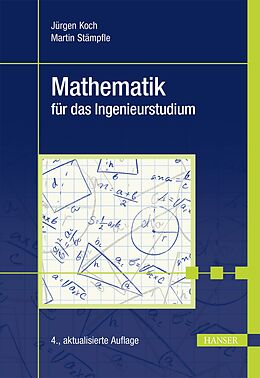 E-Book (pdf) Mathematik für das Ingenieurstudium von Jürgen Koch, Martin Stämpfle