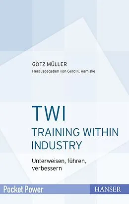 E-Book (pdf) TWI - Training Within Industry von Götz Müller