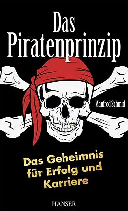 E-Book (pdf) Das Piratenprinzip von Manfred Schmid