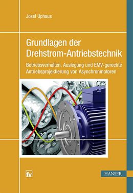 E-Book (pdf) Grundlagen der Drehstrom-Antriebstechnik von Josef Uphaus