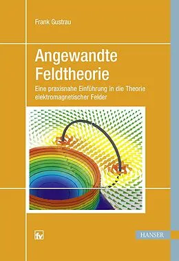 E-Book (pdf) Angewandte Feldtheorie von Frank Gustrau