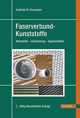 E-Book (pdf) Faserverbund-Kunststoffe von Gottfried Wilhelm Ehrenstein