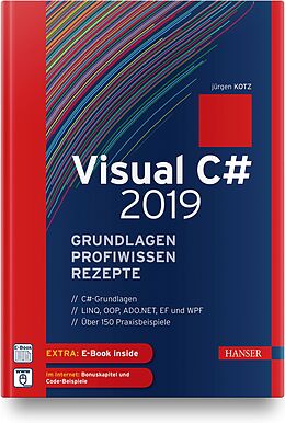 Set mit div. Artikeln (Set) Visual C# 2019  Grundlagen, Profiwissen und Rezepte von Jürgen Kotz