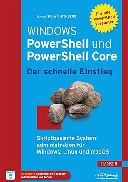 E-Book (epub) Windows PowerShell und PowerShell Core - Der schnelle Einstieg von Holger Schwichtenberg