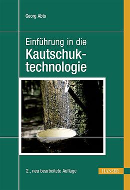 E-Book (pdf) Einführung in die Kautschuktechnologie von Georg Abts