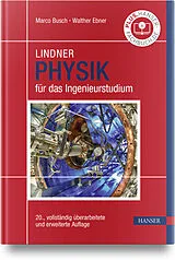 Fester Einband Lindner Physik für das Ingenieurstudium von Marco Busch, Walther Ebner