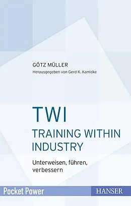 E-Book (epub) TWI - Training Within Industry von Götz Müller