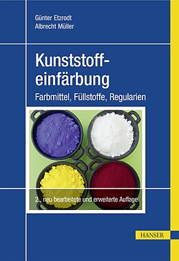 E-Book (epub) Kunststoffeinfärbung von Günter Etzrodt, Albrecht Müller