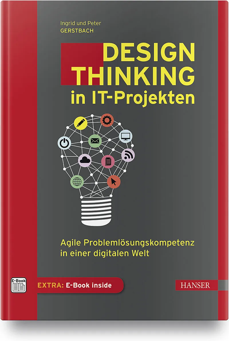 Design Thinking in IT-Projekten