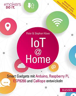 E-Book (pdf) IoT at Home von Peter Hüwe, Stephan Hüwe