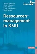E-Book (pdf) Ressourcenmanagement in KMU von Werner Friedrichs, Julius Schade, Sarah Evelyn Lang