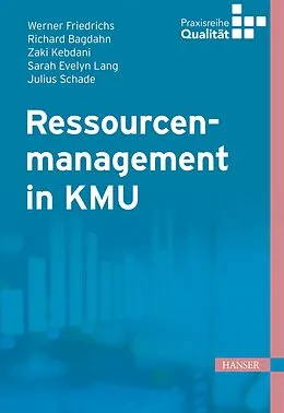 E-Book (pdf) Ressourcenmanagement in KMU von Werner Friedrichs, Julius Schade, Sarah Evelyn Lang