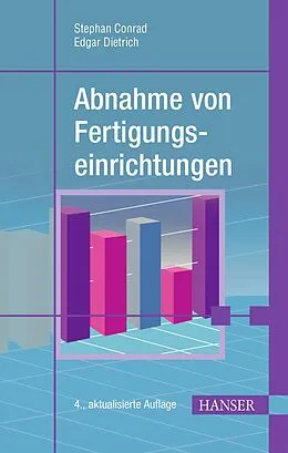 E-Book (pdf) Abnahme von Fertigungseinrichtungen von Edgar Dietrich, Alfred Schulze, Stephan Conrad