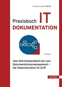 E-Book (epub) Praxisbuch IT-Dokumentation von Manuela Reiss, Georg Reiss