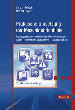 E-Book (epub) Praktische Umsetzung der Maschinenrichtlinie von Carsten Schucht, Norbert Berger