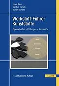 E-Book (pdf) Werkstoff-Führer Kunststoffe von Erwin Baur, Günther Harsch, Martin Moneke