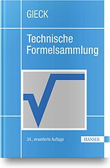 Fester Einband Technische Formelsammlung von Kurt Gieck, Reiner Gieck