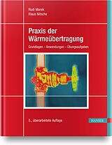 Fester Einband Praxis der Wärmeübertragung von Rudi Marek, Klaus Nitsche
