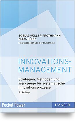 Fester Einband Innovationsmanagement von Tobias Müller-Prothmann, Nora Dörr