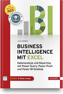 Fester Einband Business Intelligence mit Excel von Ignatz Schels
