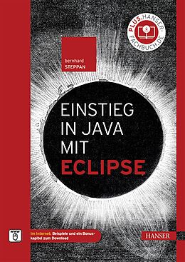 E-Book (epub) Einstieg in Java mit Eclipse von Bernhard Steppan