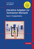 E-Book (epub) Interaktive Aufgaben zur Technischen Mechanik von Jochen Blaurock, Axel Faßbender