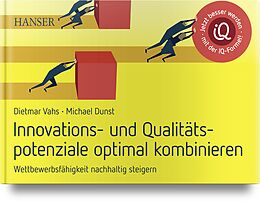 Fester Einband Innovations- und Qualitätspotenziale optimal kombinieren von Michael Dunst, Dietmar Vahs