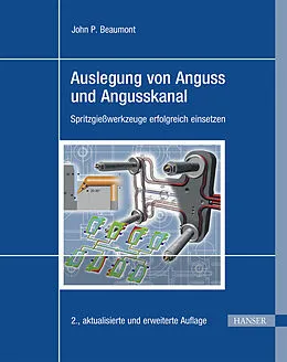 E-Book (pdf) Auslegung von Anguss und Angusskanal von John P. Beaumont