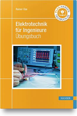 Fester Einband Elektrotechnik für Ingenieure von Rainer Ose