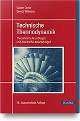 Fester Einband Technische Thermodynamik von Günter Cerbe, Gernot Wilhelms