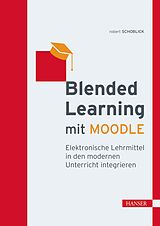 E-Book (pdf) Blended Learning mit MOODLE von Robert Schoblick