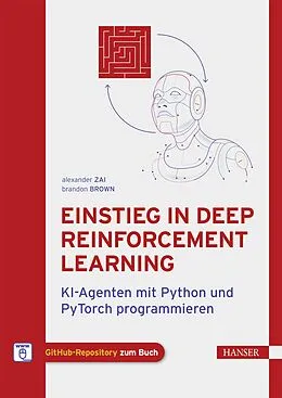 E-Book (pdf) Einstieg in Deep Reinforcement Learning von Alexander Zai, Brandon Brown