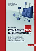 E-Book (epub) Microsoft Dynamics 365 Business Central von Michaela Gayer, Christian Hauptmann, Jürgen Ebert